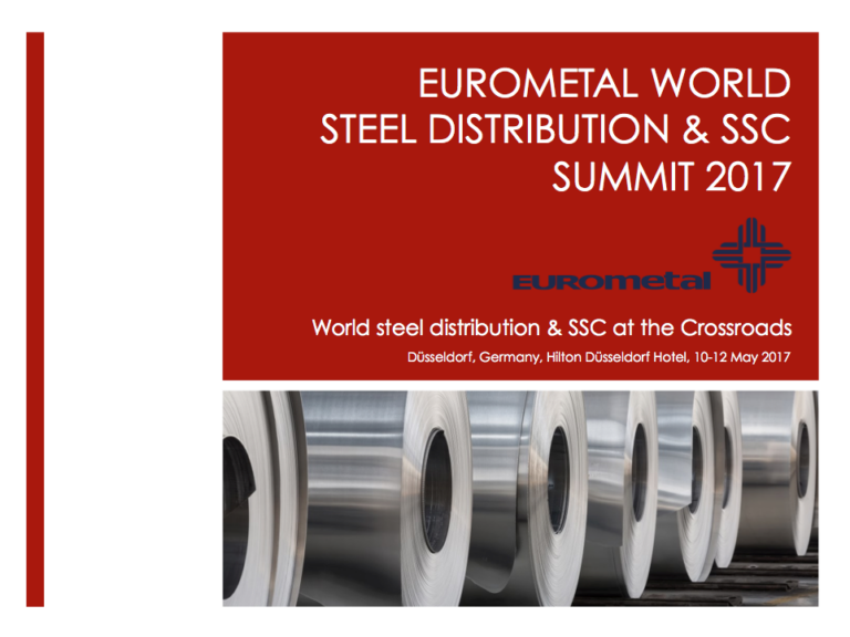 EUROMETAL World Steel Distribution & SSC Summit [SAVE THE DATE]